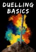 Duelling Basics