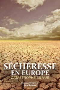Dürre in Europa: Die Katastrophe ist hausgemacht