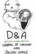 D&A, ovvero: come ho imparato ad accettare la morte con l'astrazione della mia esistenza
