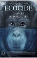 Ecocide changer ou disparaître