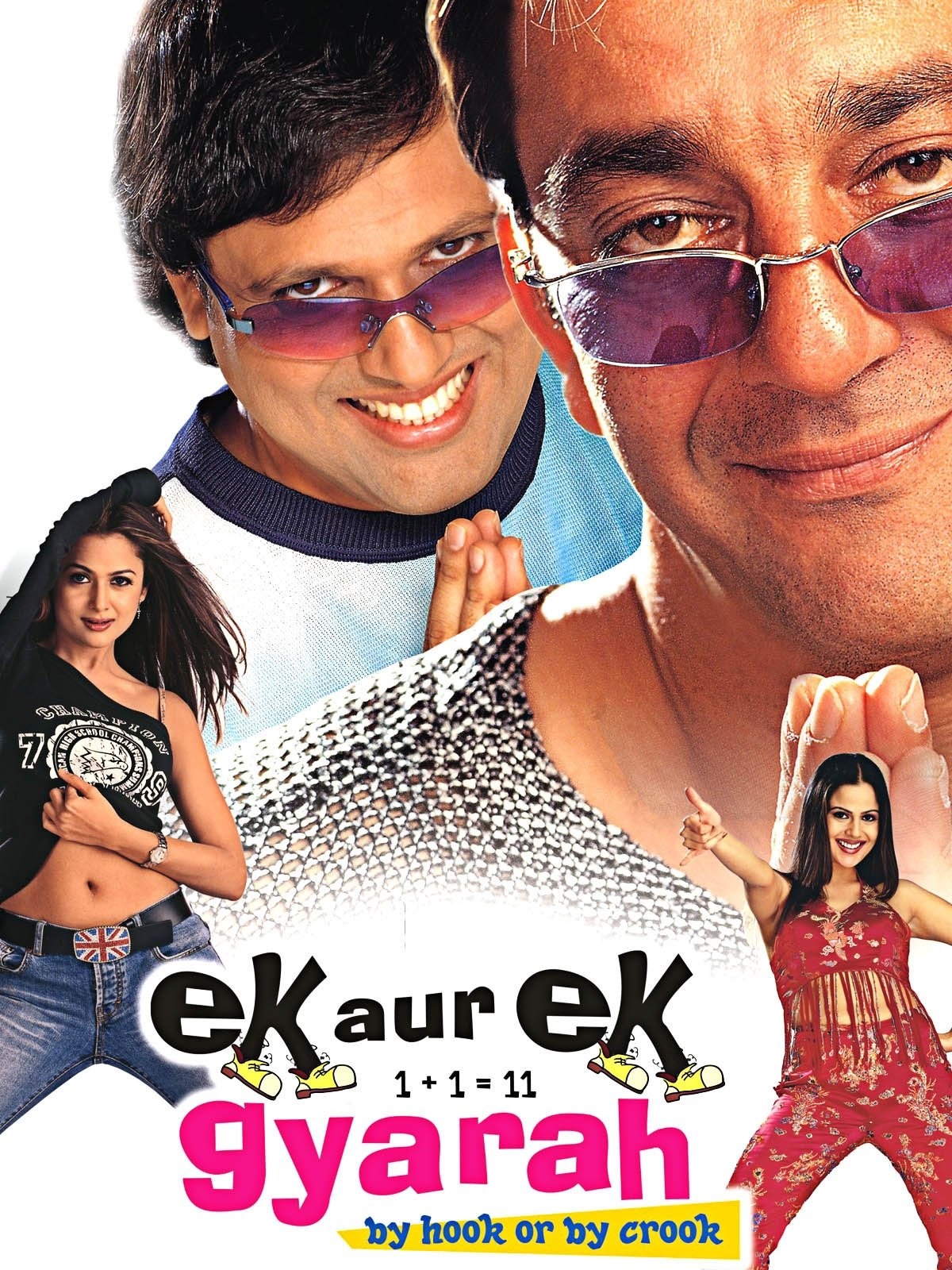 Poster de EK AUR EK GYARAH: BY HOOK OR BY CROOK en inglés