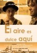 El Aire es Dulce Aquí