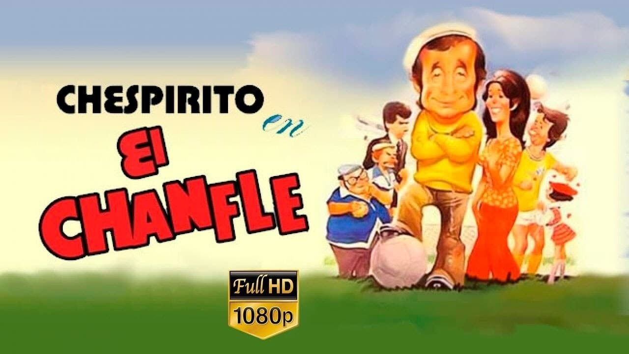 Foto de EL CHANFLE II