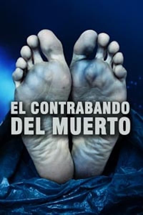 Poster de EL CONTRABANDO DEL MUERTO