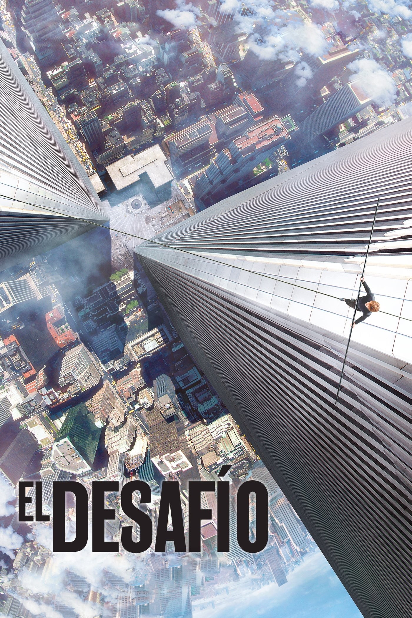 Poster de EL DESAFÍO (THE WALK) en español
