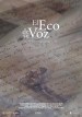 El eco de su voz
