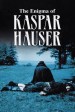 The Enigma of Kaspar Hauser