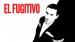 El Fugitivo