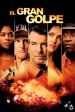 El gran golpe