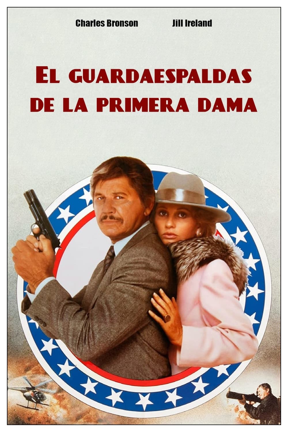 Poster de EL GUARDAESPALDAS DE LA PRIMERA DAMA en español