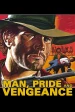Man, Pride & Vengeance
