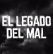 El legado del mal