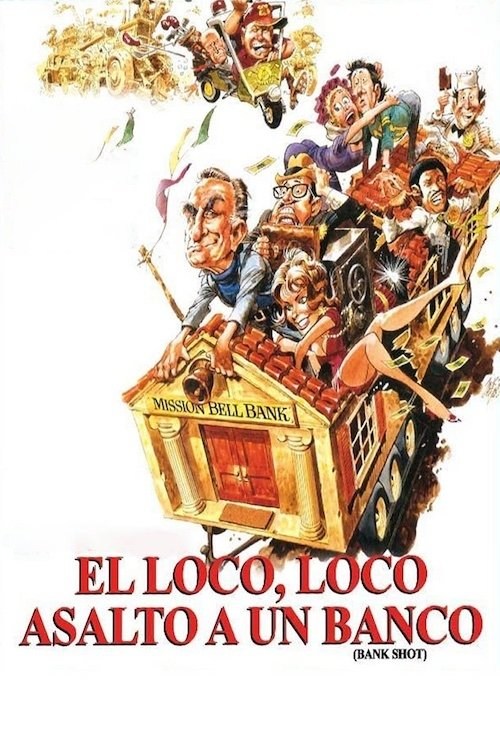 Poster de EL LOCO, LOCO ASALTO A UN BANCO en español