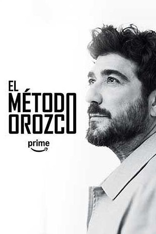 Poster de EL MÉTODO OROZCO