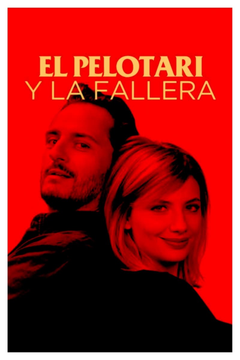 Poster de EL PELOTARI Y LA FALLERA