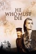 Película He Who Must Die