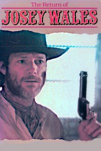 Película The Return of Josey Wales