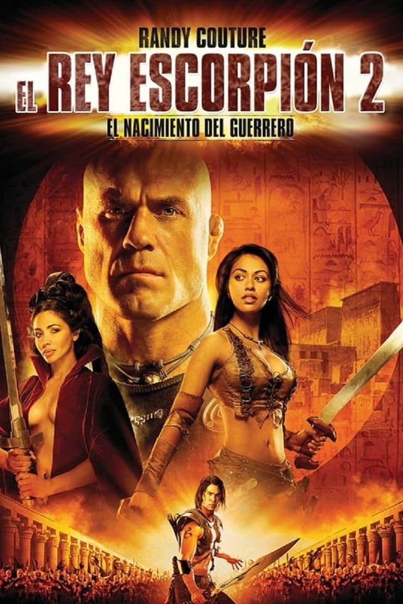 Poster de EL REY ESCORPIÓN 2: EL NACIMIENTO DEL GUERRERO en español