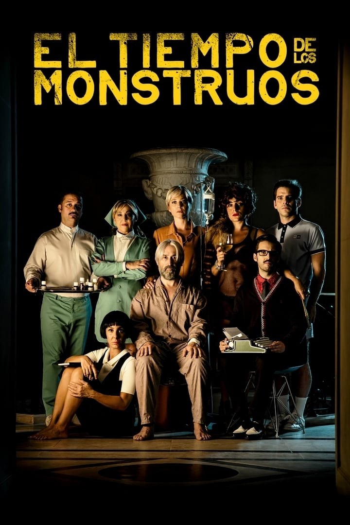 Poster de EL TIEMPO DE LOS MONSTRUOS en español