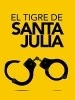 El tigre de Santa Julia