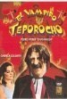 El vampiro teporocho