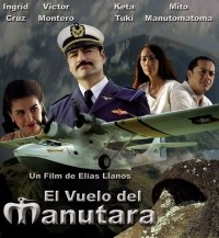 Película El Vuelo del Manutara