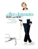 Ellen DeGeneres: Here and Now