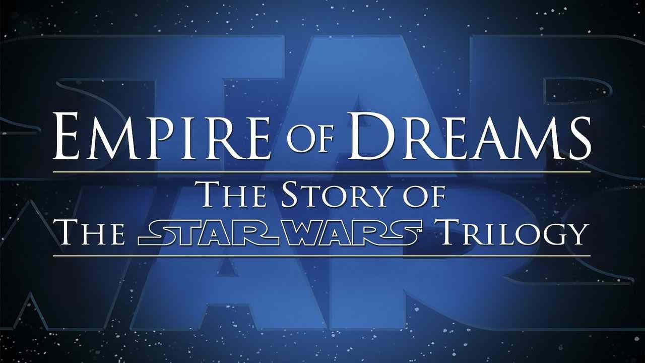 Foto de EMPIRE OF DREAMS: THE STORY OF THE &APOS;STAR WARS&APOS; TRILOGY