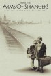 Into the Arms of Strangers: Stories of the Kindertransport