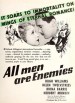 All Men Are Enemies