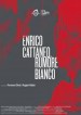 Enrico Cattaneo: Rumore bianco