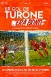 Er gol de Turone era bono