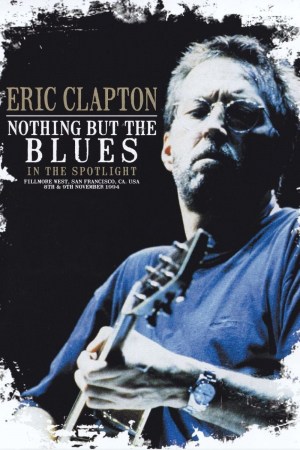 Eric Clapton Nothing But the Blues