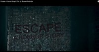 Escape A horror story