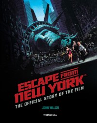 Escape from New York: The Official Story of the Film
