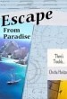 Escape from Paradise