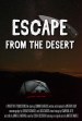 Escape from the Desert