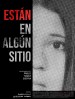Están en algún sitio