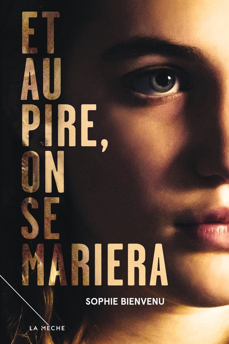 Poster de ET AU PIRE, ON SE MARIERA