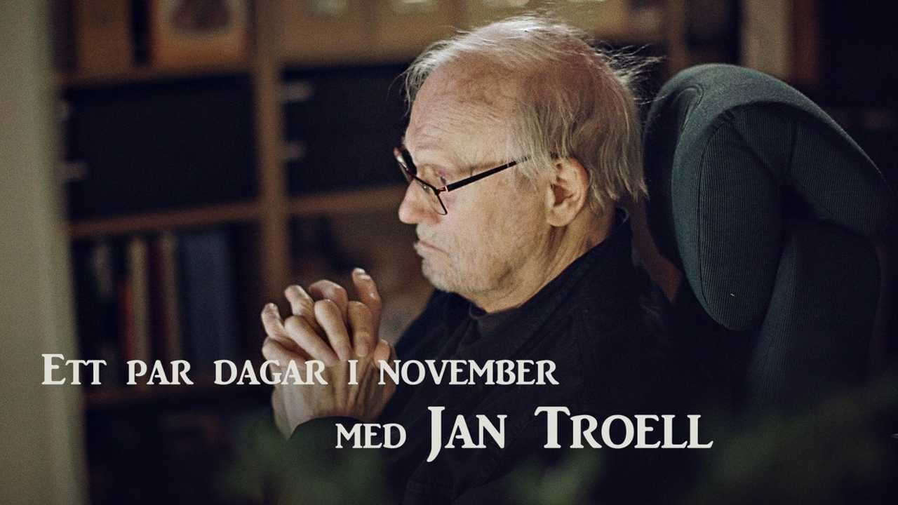 Foto de ETT PAR DAGAR I NOVEMBER MED JAN TROELL