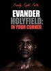 Evander Holyfield: In Your Corner