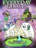 Everyday Ghosts