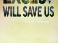 Foto de Excess Will Save Us