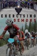 Exercising Demons