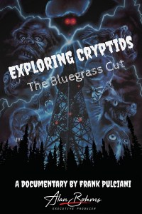 Exploring Cryptids: The Bluegrass Cut