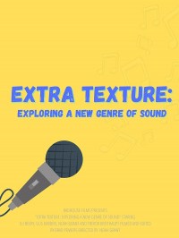 Extra Texture: Exploring a New Genre of Sound