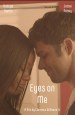 Eyes on Me