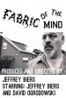 Fabric of the Mind