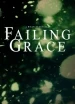 Failing Grace