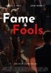 Fame & Fools